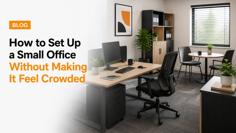 How to Set Up a Small Office Without Making It Feel Crowded