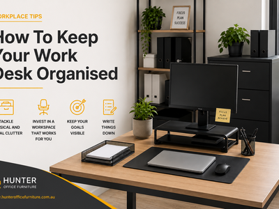 How To Keep Your Work Desk Organised