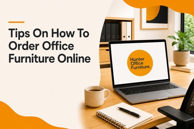 Tips On How To Order Office Furniture Online